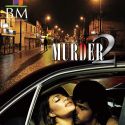 Murder 2