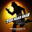 Tees Maar Khan Wallpapers